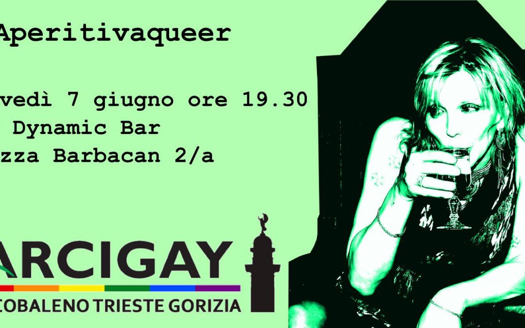 Aperitivaqueer di giugno con Arcigay Arcobaleno