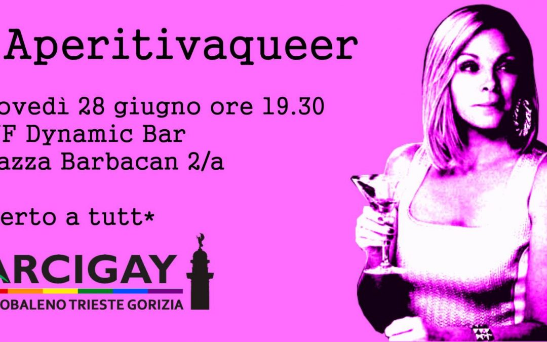 Aperitivaqueer di giugno con Arcigay Arcobaleno