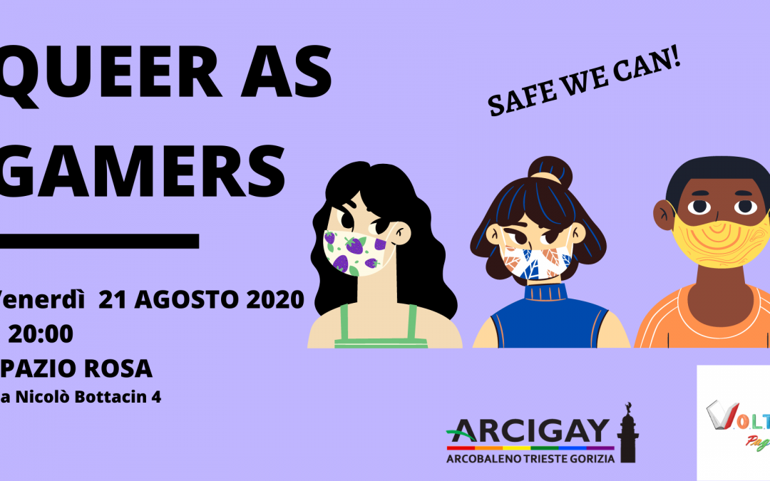 Queer as Gamers – Edizione di Agosto